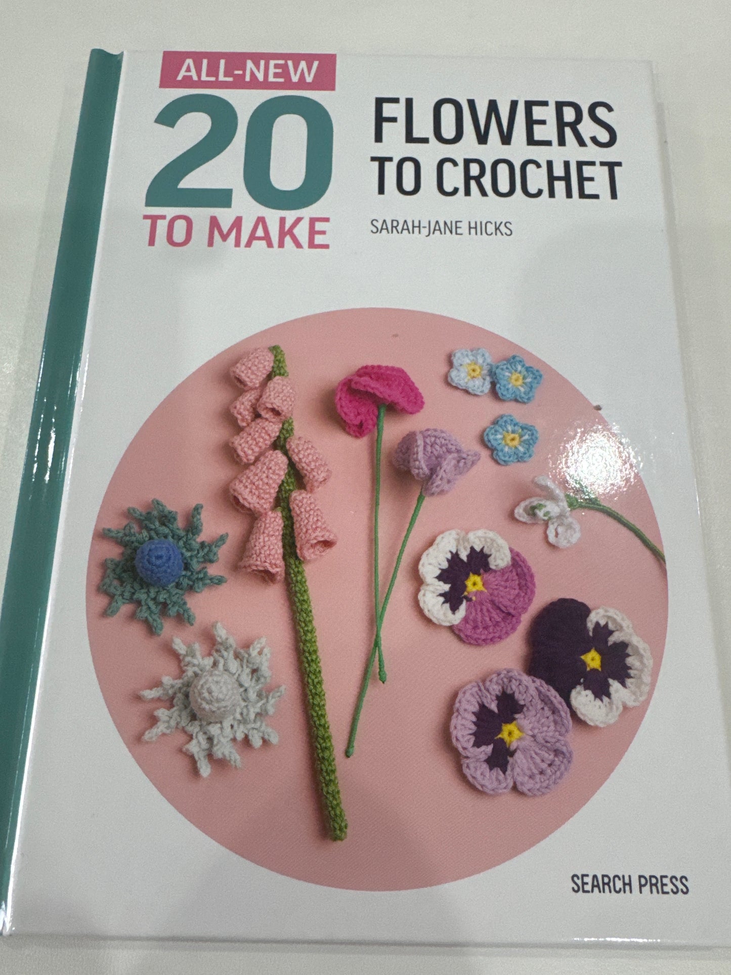 Flowers to Crochet by Sarah-Jane Hicks