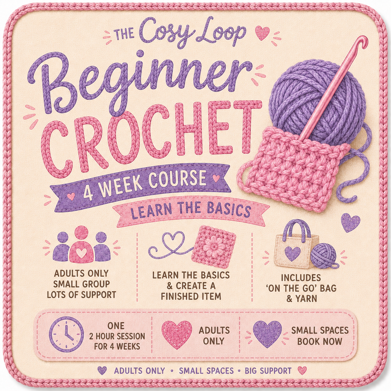 ADULTS BEGINNERS CROCHET WORKSHOP 4 WEEK COURSE - Monday Nights 7pm-9pm